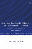 Systemic Economic Offences as International Crimes