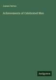 Achievements of Celebrated Men