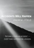 Accidents Will Happen