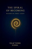 The Spiral of Becoming, Bloom of First Light