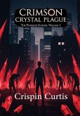 Crimson Crystal Plague