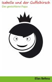 Isabella und der Guffelhirsch Isabella und der Guffelhirsch