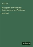 Beiträge für die Geschichte Niedersachsens und Westfalens Beiträge für die Geschichte Niedersachsens und Westfalens