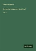 Domestic Annals of Scotland