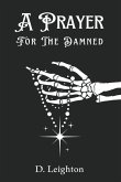 A Prayer For The Damned A Prayer For The Damned