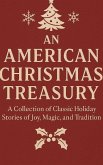 An American Christmas Treasury An American Christmas Treasury