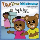 Freddy Bear Betty Bear - Use your manners
