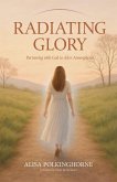 Radiating Glory