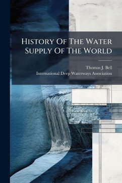 History Of The Water Supply Of The World Cover History Of The Water Supply Of The World
