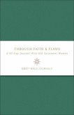 Through Faith and Flaws Through Faith and Flaws