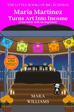 Maria Martinez Turns Art Into Income - Williams, Mara