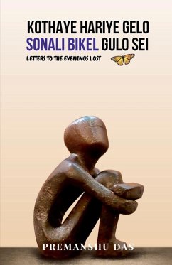 Kothaye Hariye Gelo Sonali Bikel Gulo Sei - Premanshu Das