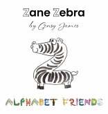 Zane Zebra Zane Zebra