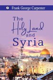 The Holy Land and Syria