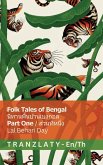 Folk Tales of Bengal / นิทานพื้นบ้านเบงกอล (Part One / ส่วนที่หนึ่ง) Folk Tales of Bengal / นิทานพื้นบ้านเบงกอล (Part One / ส่วนที่หนึ่ง)