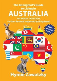 The Immigrant's Guide to Living in Australia - Zawatzky, Hymie
