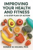 IMPROVING YOUR HEALTH AND FITNESS IMPROVING YOUR HEALTH AND FITNESS