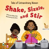 Shake, Sizzle, and Stir