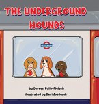 The Underground Hounds The Underground Hounds