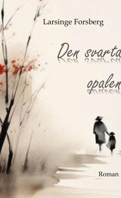 Den svarta opalen - Forsberg, Larsinge