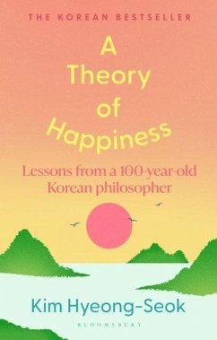 A Theory of Happiness - Kim, Hyung-Seok