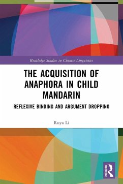 Cover The Acquisition of Anaphora in Child Mandarin