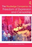 The Routledge Companion to Freedom of Expression and Censorship