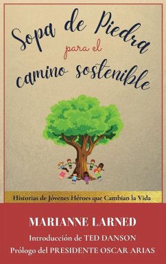 Sopa de Piedra para el camino sostenible - Larned, Marianne