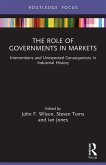 The Role of Governments in Markets The Role of Governments in Markets