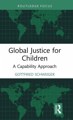 Global Justice for Children - Schweiger, Gottfried