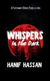 Whispers in the Dark Whispers in the Dark