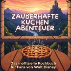 Das inoffizielle Kochbuch für Fans von Walt Disney