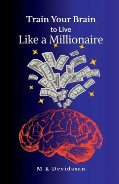 Cover Train Your Brain to Live Like a Millionaire