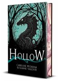 Hollow (Book 1 in the Crown of Hearts & Chaos Series) Deluxe Edition Hollow (Book 1 in the Crown of Hearts & Chaos Series) Deluxe Edition