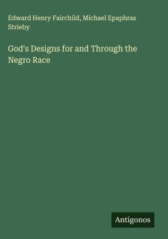 Cover God's Designs for and Through the Negro Race
