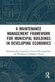 A Maintenance Management Framework for Municipal Buildings in Developing Economies
