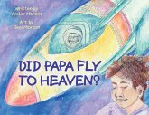 Did Papa Fly to Heaven?