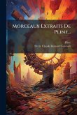Morceaux Extraits De Pline... Morceaux Extraits De Pline...