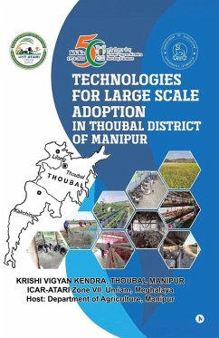 Technologies for Large Scale Adoption in Thoubal District of Manipur - S Zeshmarani; a K Mohanty; a K Singha
