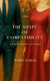 The Shape of Compatibility The Shape of Compatibility