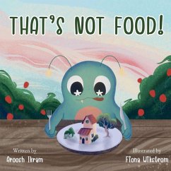 That's Not Food! Cover That's Not Food!