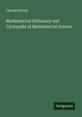 Mathematical Dictionary and Cyclopedia of Mathematical Science