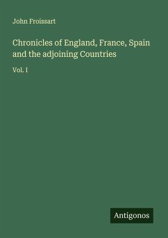 Cover Chronicles of England, France, Spain and the adjoining Countries