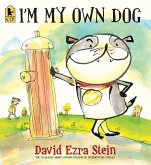 I'm My Own Dog I'm My Own Dog