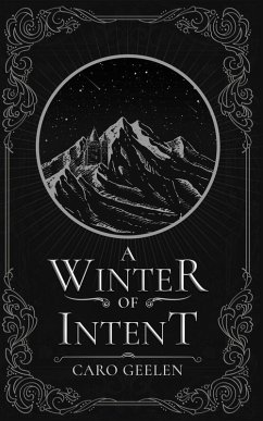 A Winter of Intent - Geelen, Caro A Winter of Intent - Geelen, Caro