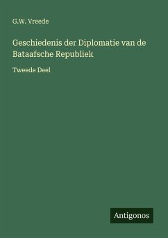 Cover Geschiedenis der Diplomatie van de Bataafsche Republiek