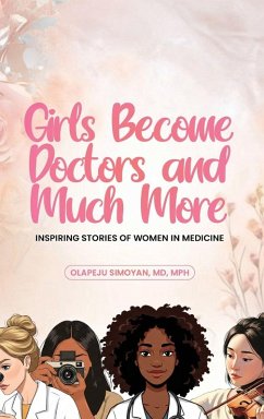 Cover Girls Become Doctors and Much More - Inspiring Stories of Women in Medicine
