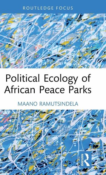 Political Ecology of African Peace Parks