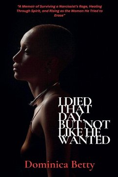 I Died That Day, But Not Like He Wanted Cover I Died That Day, But Not Like He Wanted