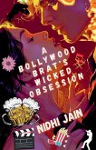 A Bollywood Brat's Wicked Obsession